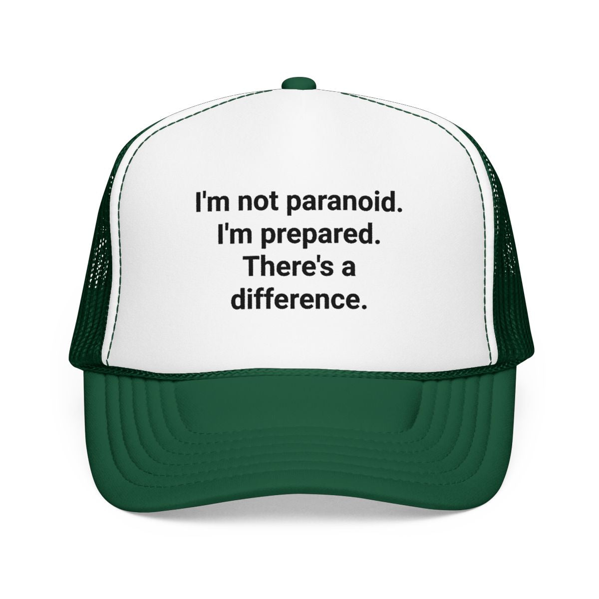 I'm Not Paranoid, I'm Prepared - Trucker Hat for Preppers