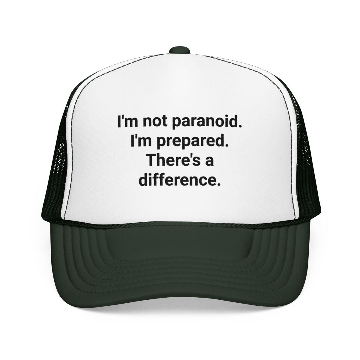 I'm Not Paranoid, I'm Prepared - Trucker Hat for Preppers