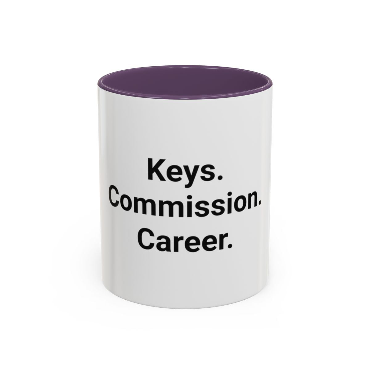 Keys. Commission. Career. - Accent Mug for New Realtors