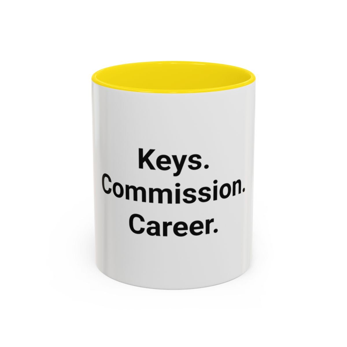 Keys. Commission. Career. - Accent Mug for New Realtors