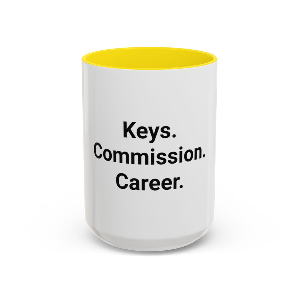 Keys. Commission. Career. - Accent Mug for New Realtors