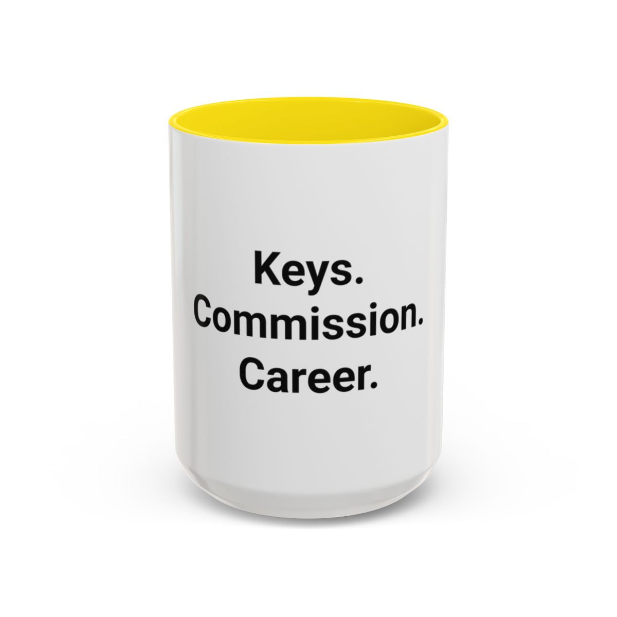 Keys. Commission. Career. - Accent Mug for New Realtors