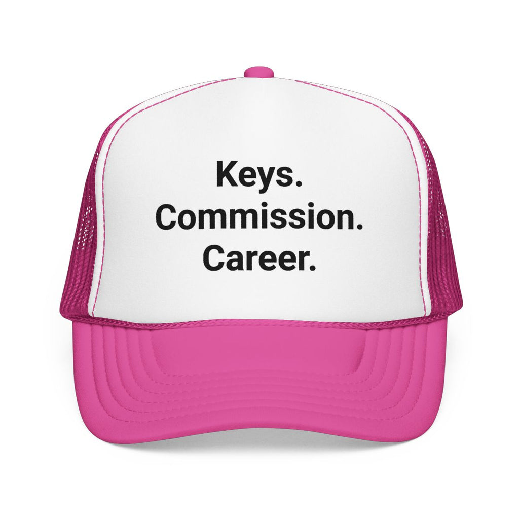 Keys. Commission. Career. - Trucker Hat for New Real Estate Agents