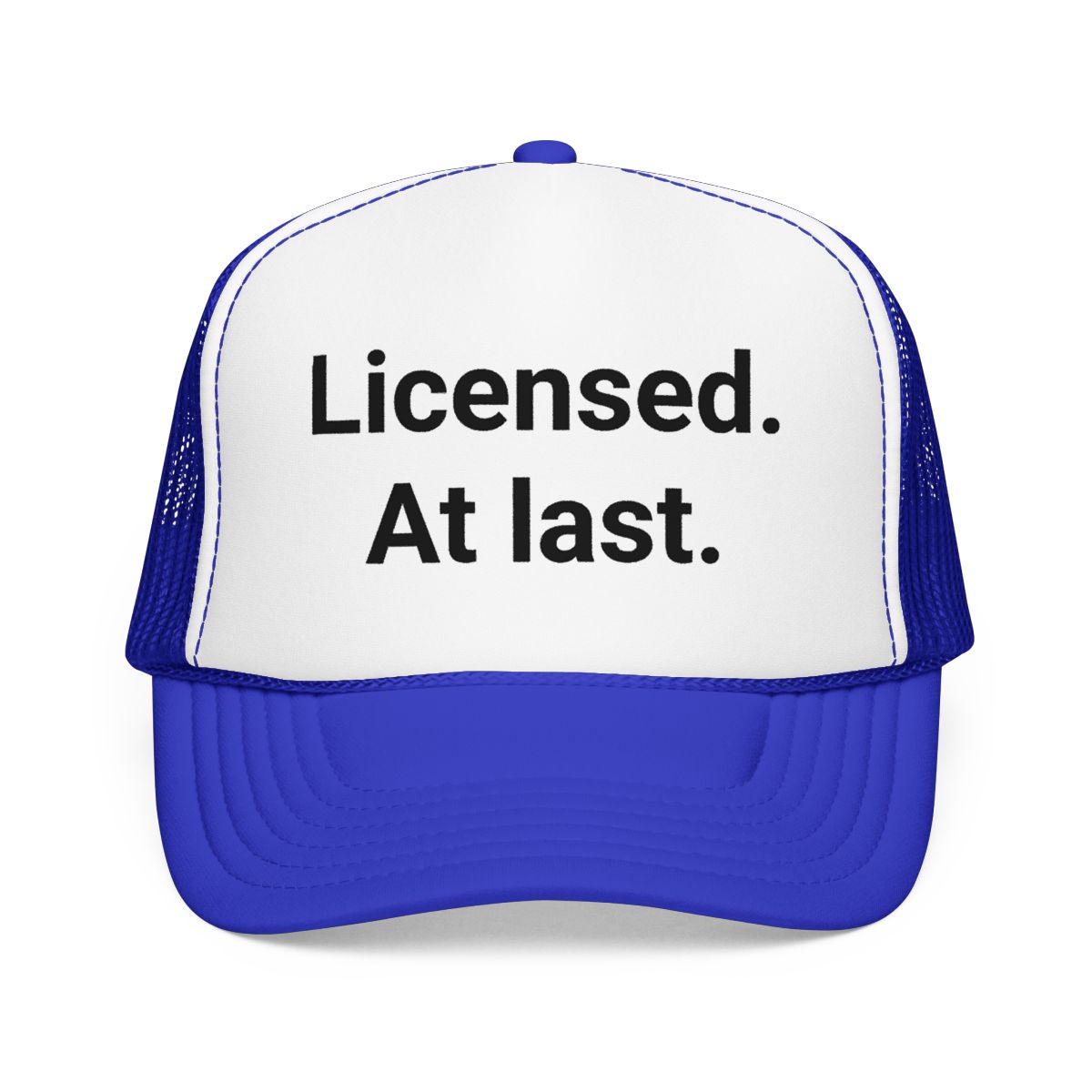 Licensed. At last. - Trucker Hat for New Adult Drivers