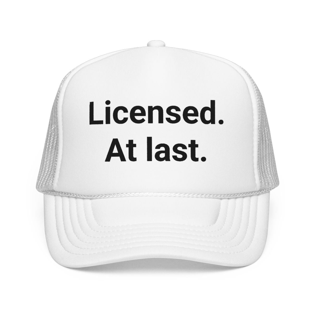 Licensed. At last. - Trucker Hat for New Adult Drivers