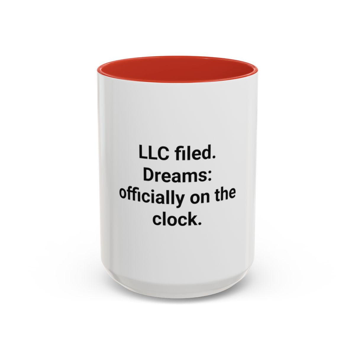 LLC Filed Dreams On The Clock - Accent Mug for New Business Owners