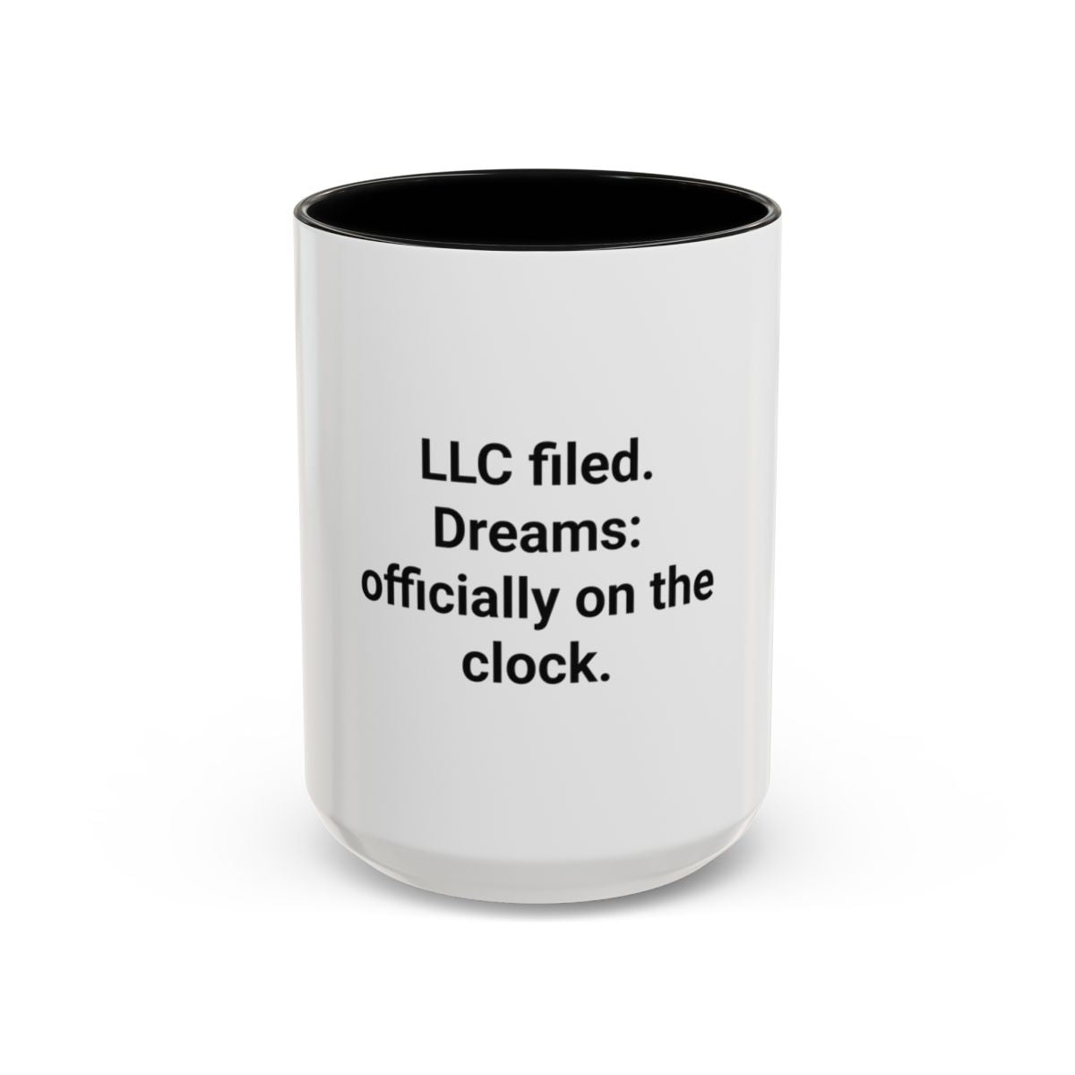 LLC Filed Dreams On The Clock - Accent Mug for New Business Owners
