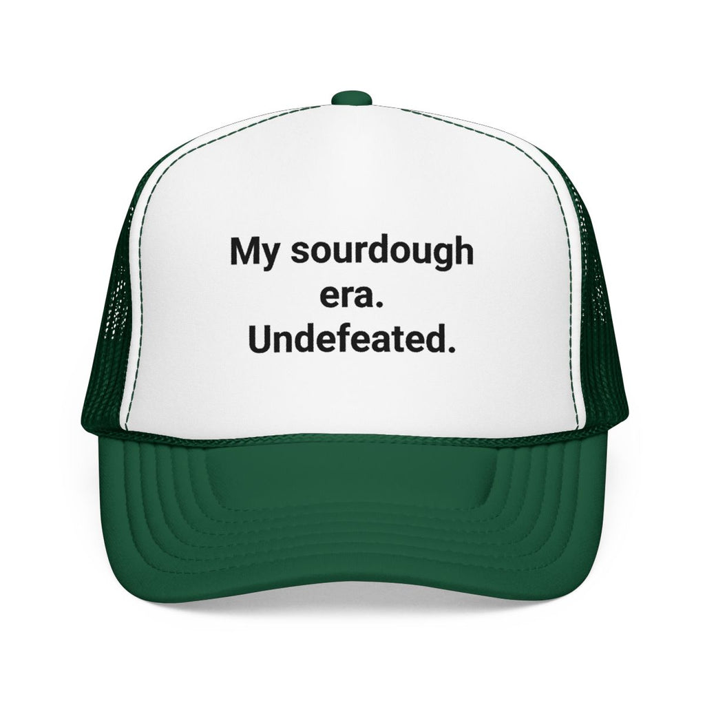 My Sourdough Era. Undefeated. - Trucker Hat for Bread Lovers