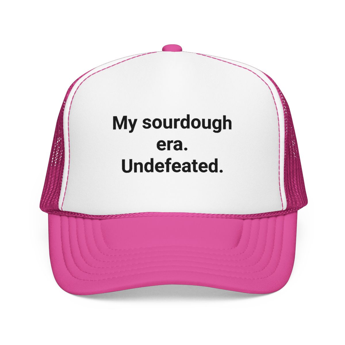 My Sourdough Era. Undefeated. - Trucker Hat for Bread Lovers