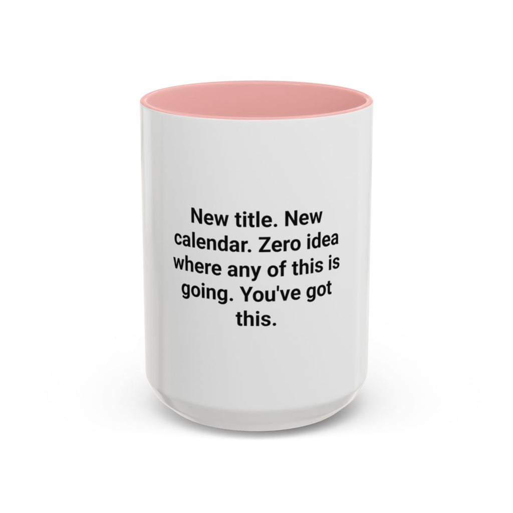 New Title New Calendar Mug - Gift for First Time Manager