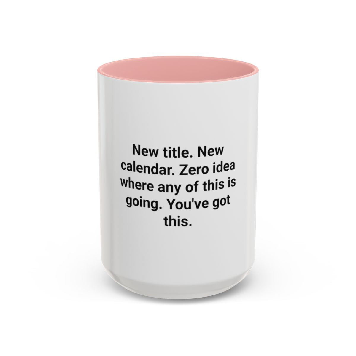 New Title New Calendar Mug - Gift for First Time Manager