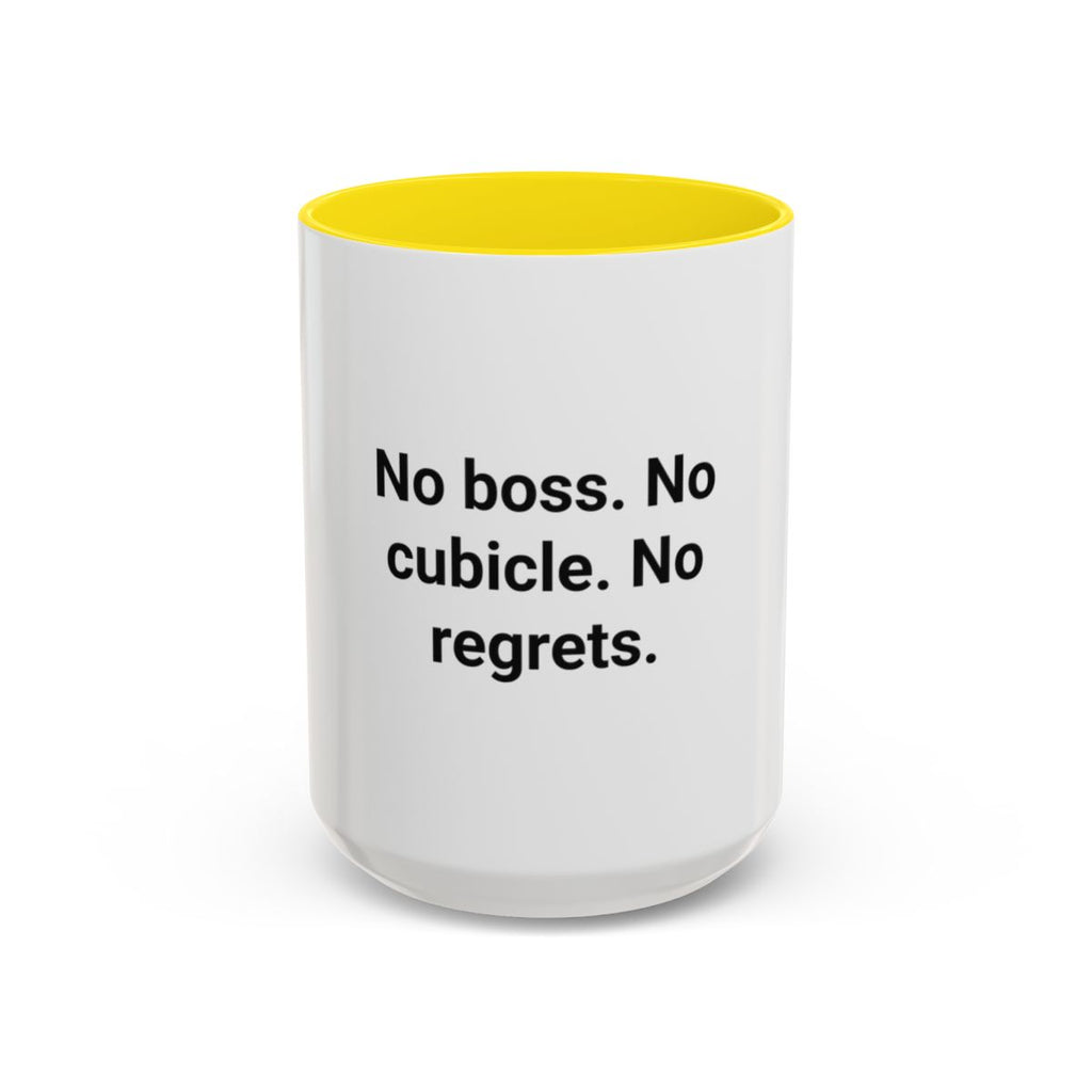 No Boss. No Cubicle. No Regrets. - Accent Mug for Freelancers