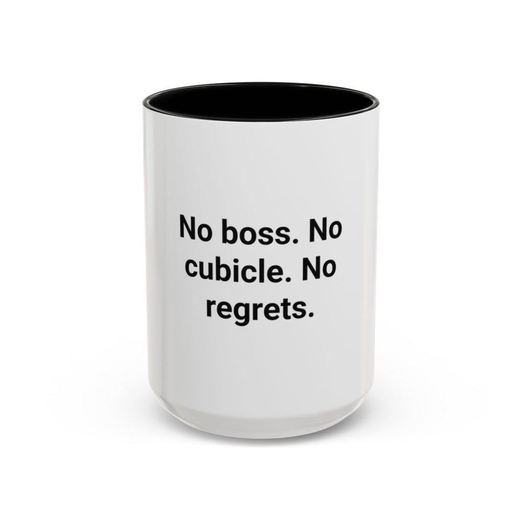 No Boss. No Cubicle. No Regrets. - Accent Mug for Freelancers