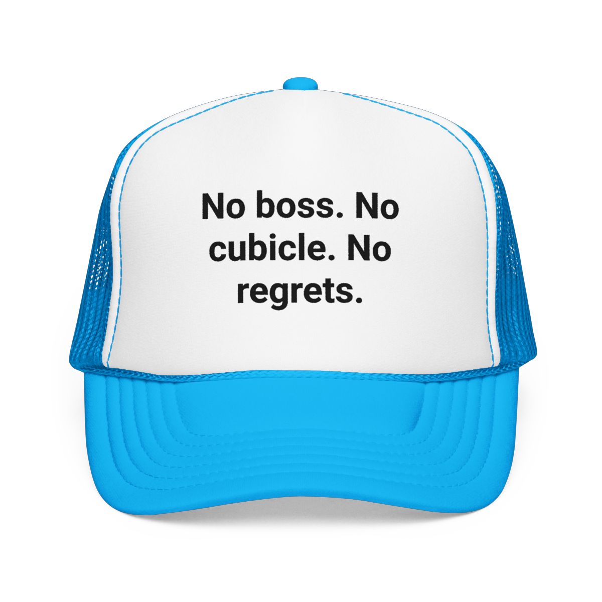No Boss. No Cubicle. No Regrets. - Trucker Hat for Freelancers