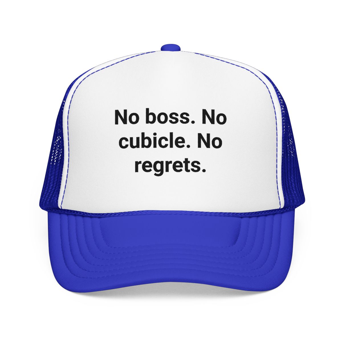 No Boss. No Cubicle. No Regrets. - Trucker Hat for Freelancers