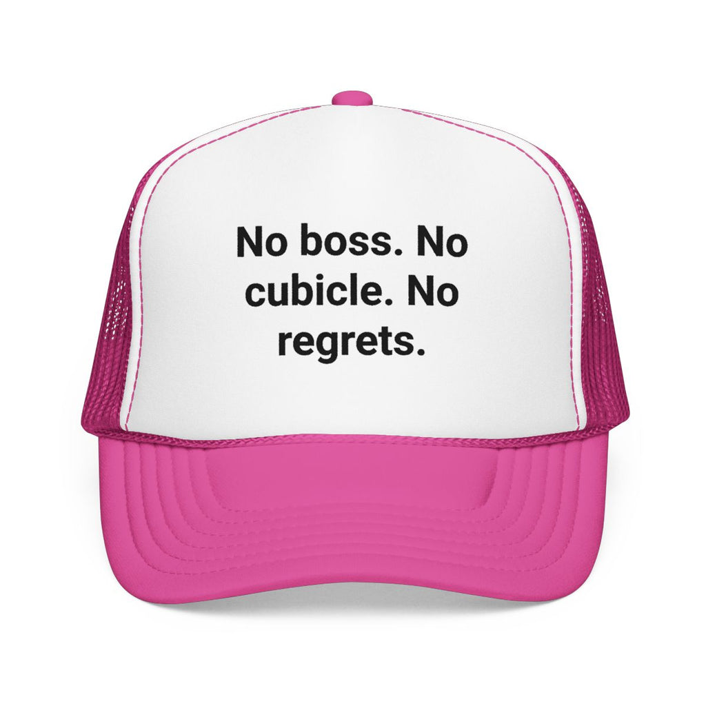 No Boss. No Cubicle. No Regrets. - Trucker Hat for Freelancers