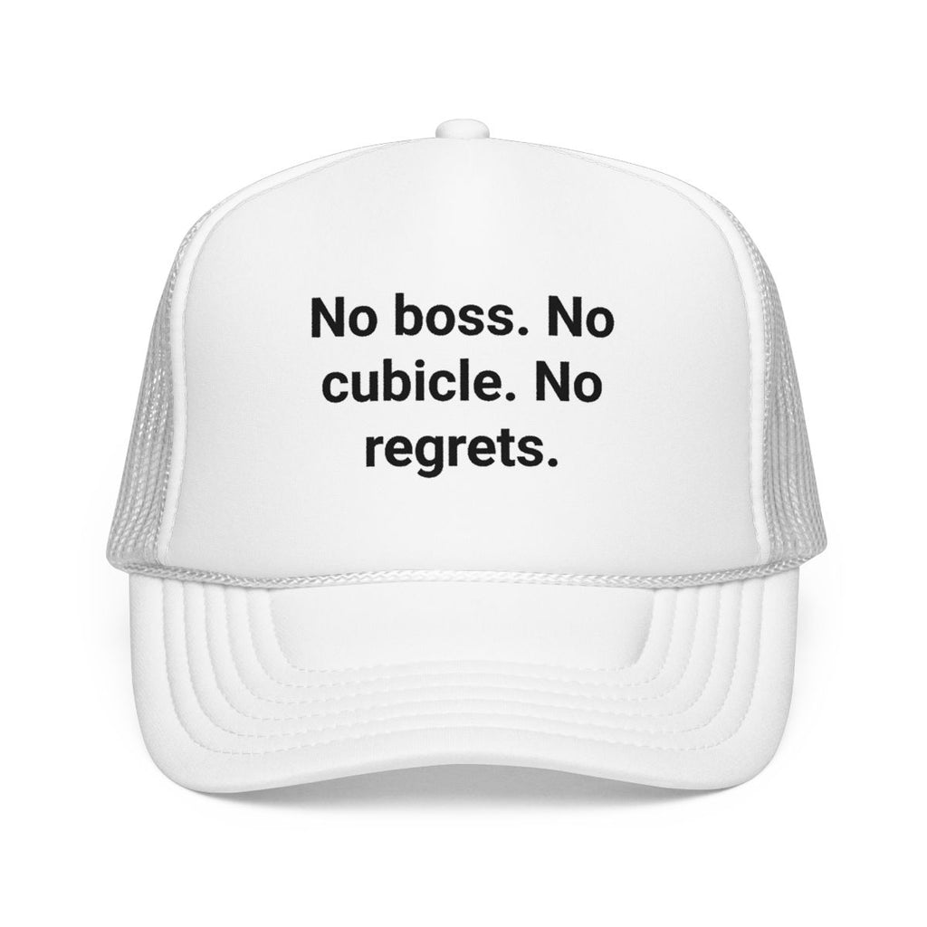 No Boss. No Cubicle. No Regrets. - Trucker Hat for Freelancers