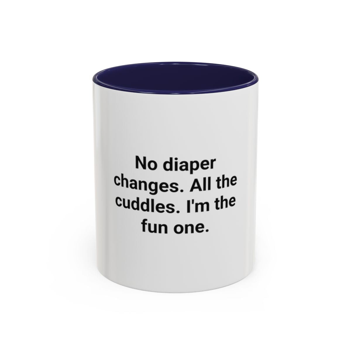 No Diaper Changes. All the Cuddles. - Aunt Uncle Mug