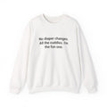 No Diaper Changes. All the Cuddles. - Sweatshirt for New Aunts and Uncles