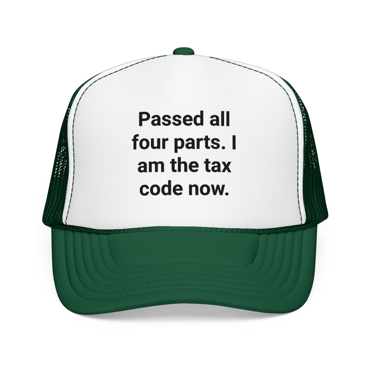 Passed All Four Parts. I Am the Tax Code Now - Trucker Hat for CPA Exam