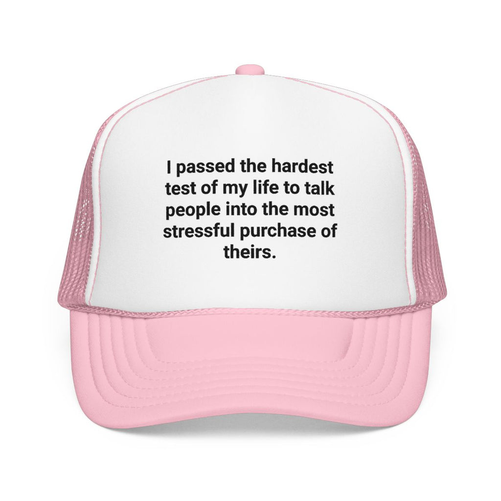 Passed the Hardest Test - Trucker Hat for New Realtors