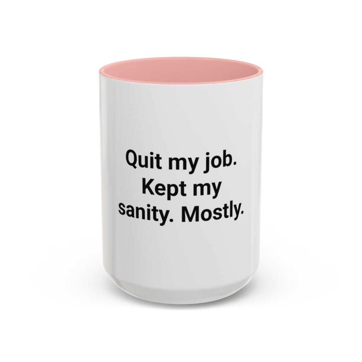 Quit My Job. Kept My Sanity. Mostly. - Mug for New Freelancers