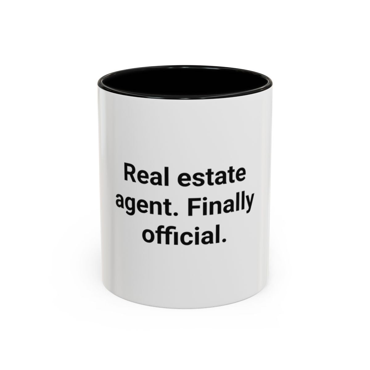 Real Estate Agent Finally Official - Accent Mug for New Agents