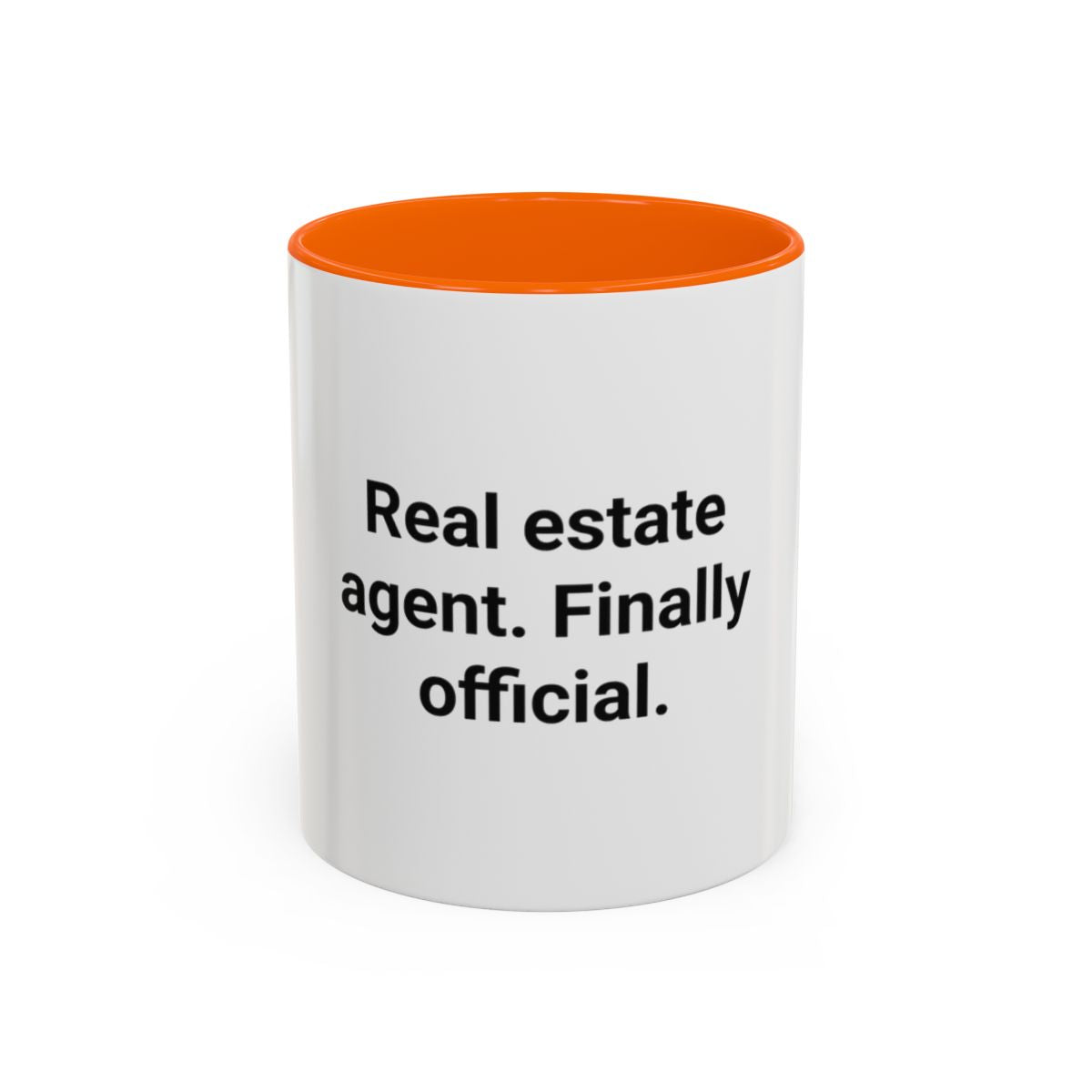 Real Estate Agent Finally Official - Accent Mug for New Agents