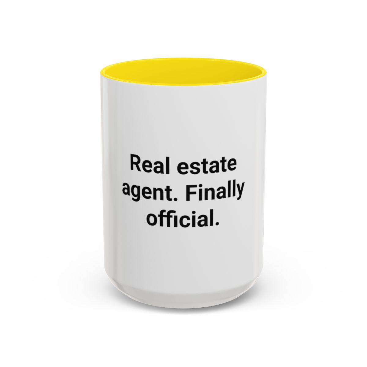 Real Estate Agent Finally Official - Accent Mug for New Agents