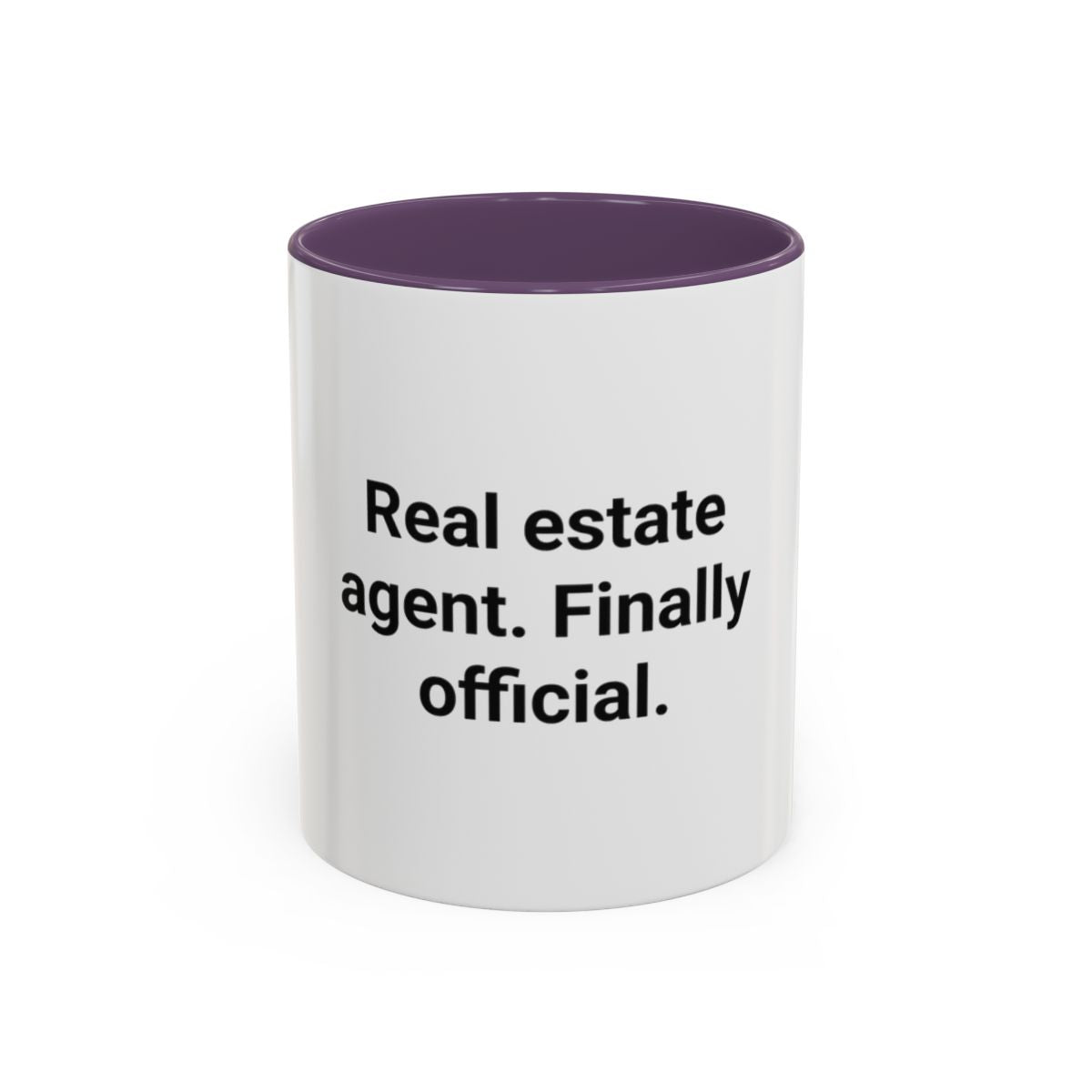 Real Estate Agent Finally Official - Accent Mug for New Agents