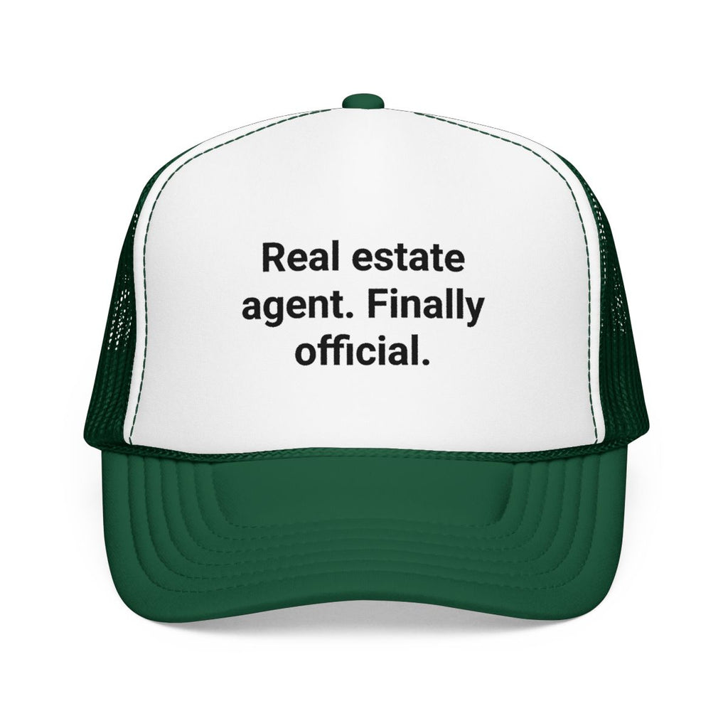 Real Estate Agent Finally Official - Trucker Hat for New Agents