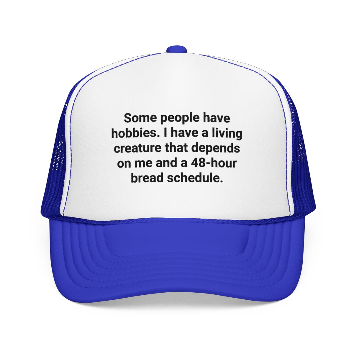 Sourdough Bread Obsessed Trucker Hat - Funny Gift for Bakers