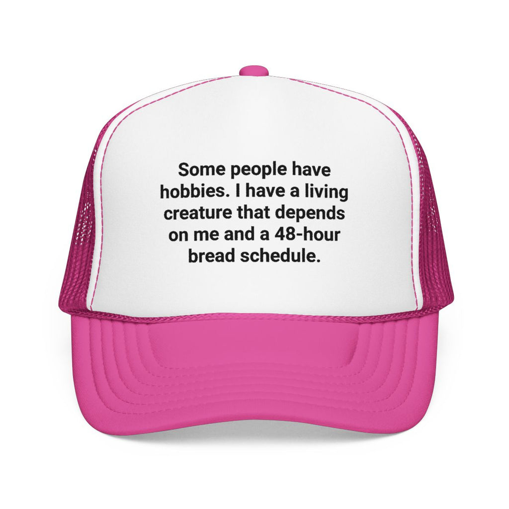 Sourdough Bread Obsessed Trucker Hat - Funny Gift for Bakers