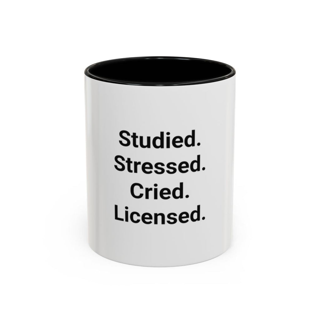 Studied. Stressed. Cried. Licensed. - Mug for NCLEX Grad