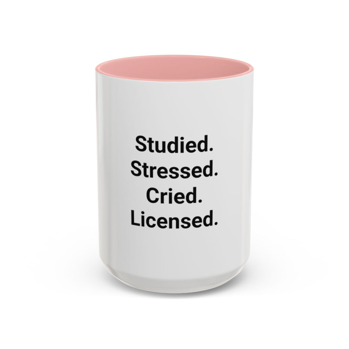 Studied. Stressed. Cried. Licensed. - Mug for NCLEX Grad
