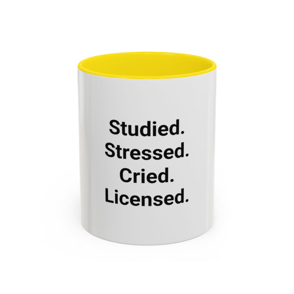 Studied. Stressed. Cried. Licensed. - Mug for NCLEX Grad