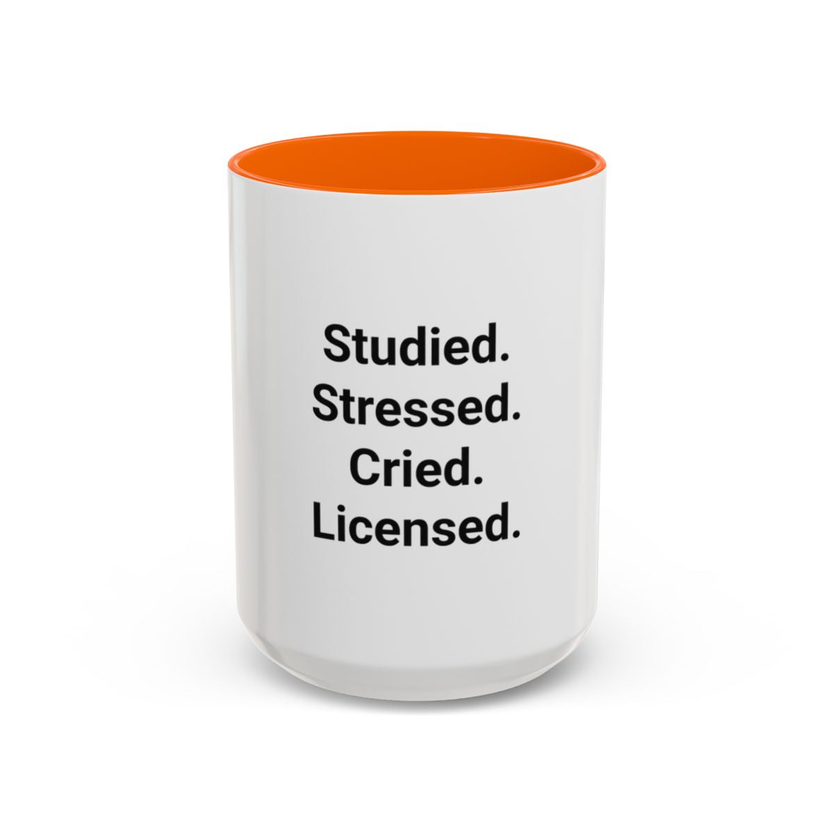 Studied. Stressed. Cried. Licensed. - Mug for NCLEX Grad
