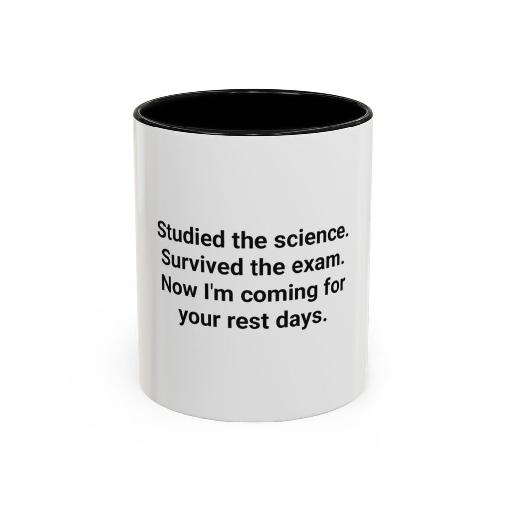 Studied the Science, Survived the Exam - Accent Mug for New Personal Trainers