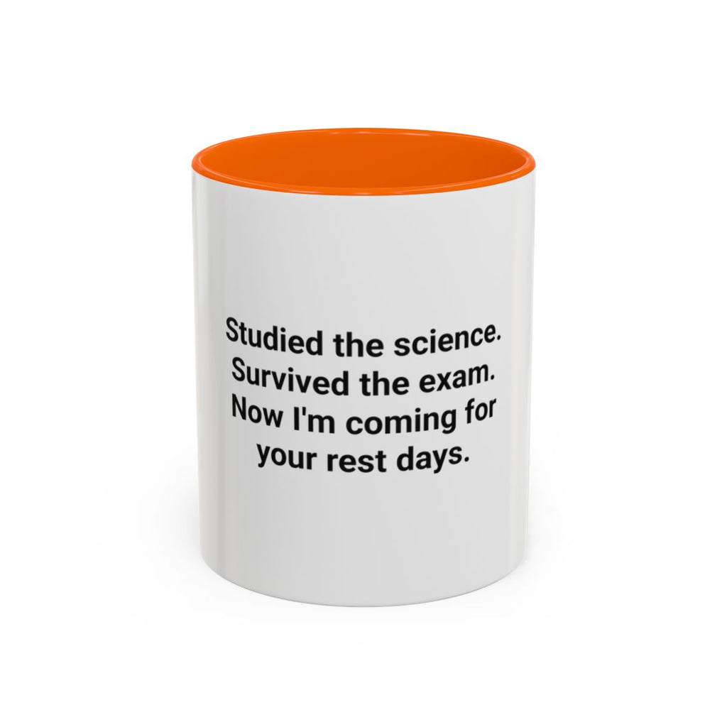 Studied the Science, Survived the Exam - Accent Mug for New Personal Trainers