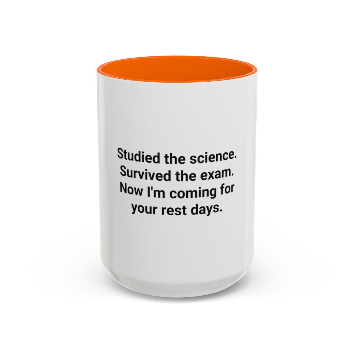 Studied the Science, Survived the Exam - Accent Mug for New Personal Trainers