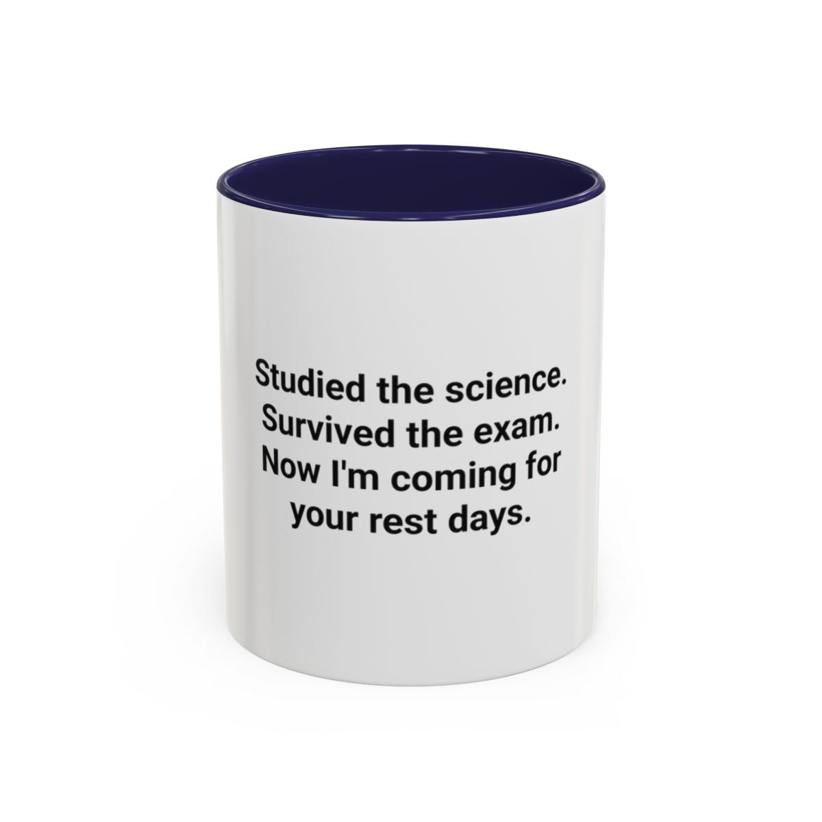 Studied the Science, Survived the Exam - Accent Mug for New Personal Trainers