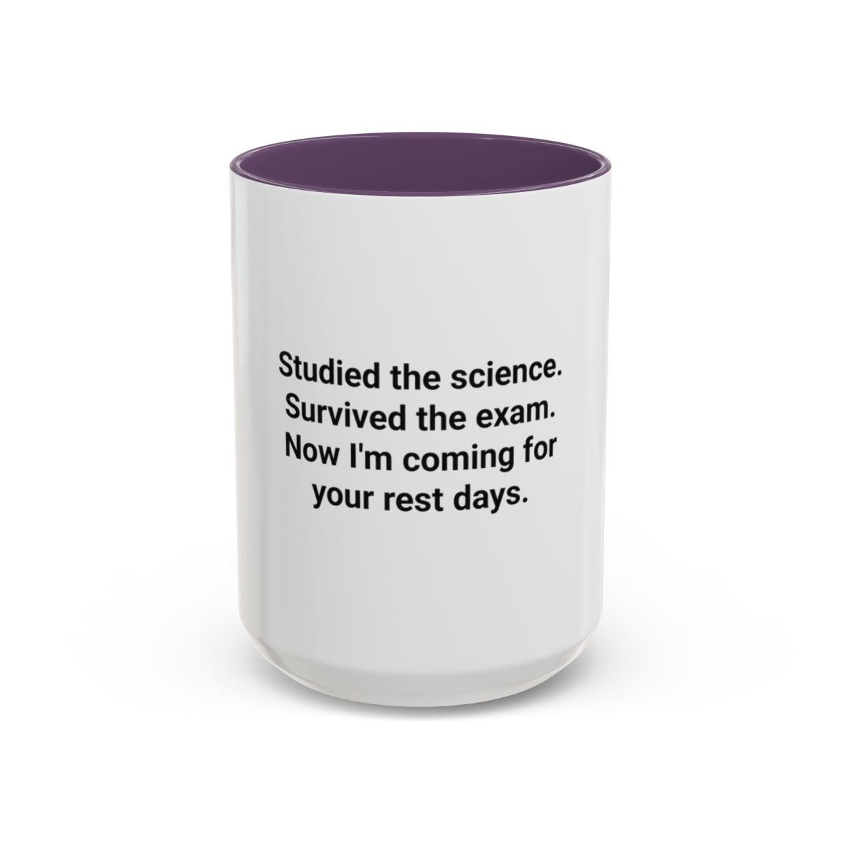 Studied the Science, Survived the Exam - Accent Mug for New Personal Trainers