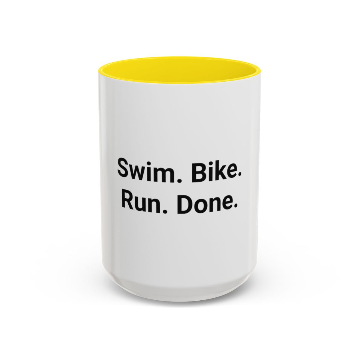 Swim. Bike. Run. Done. - Accent Mug for First Triathlon