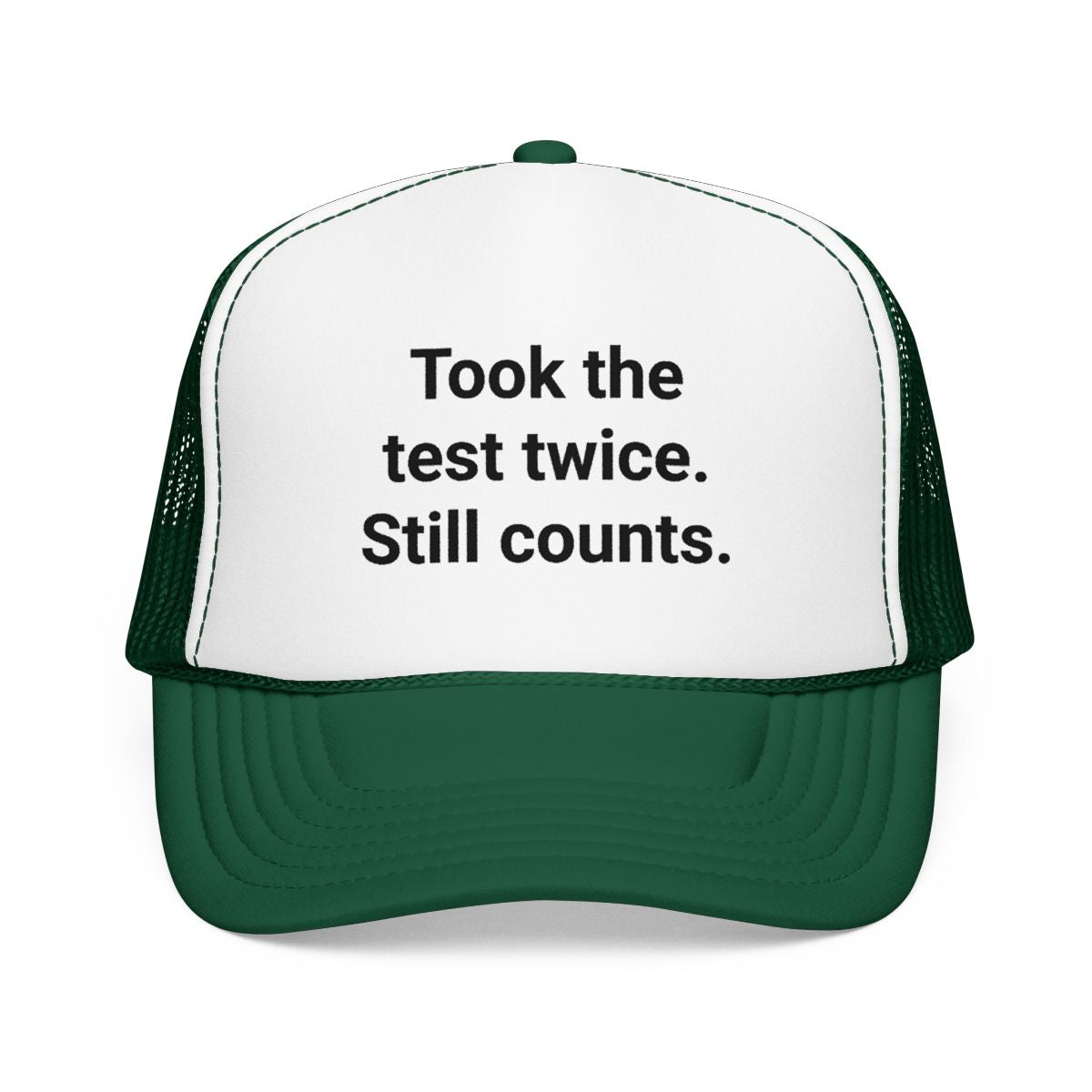 Took the Test Twice. Still Counts. - Trucker Hat for New Drivers