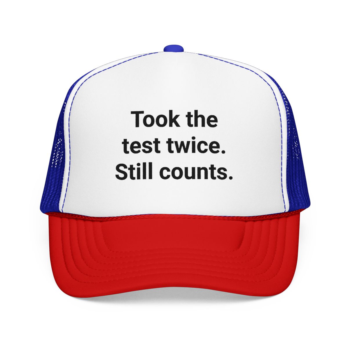 Took the Test Twice. Still Counts. - Trucker Hat for New Drivers