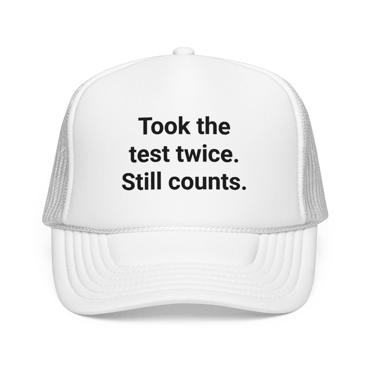Took the Test Twice. Still Counts. - Trucker Hat for New Drivers