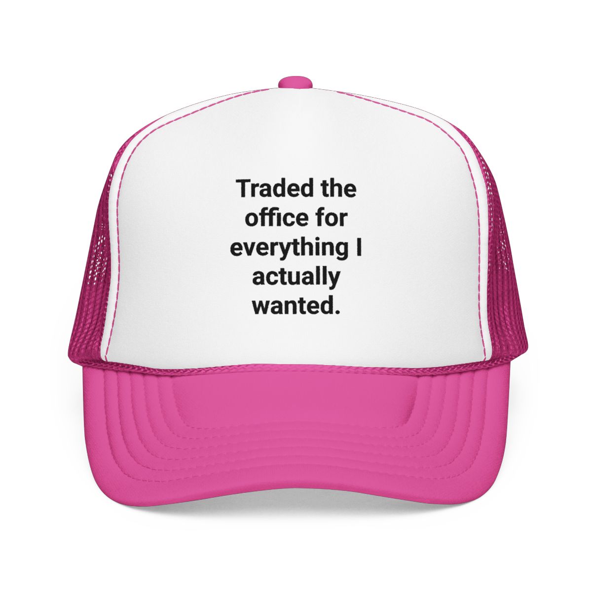 Traded the Office for Everything I Actually Wanted - Trucker Hat for New Freelancers