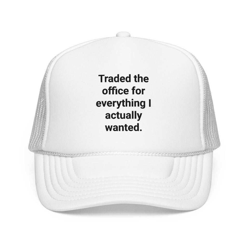 Traded the Office for Everything I Actually Wanted - Trucker Hat for New Freelancers