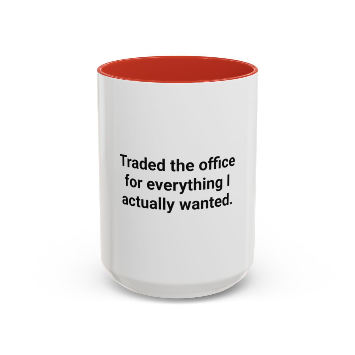 Traded the Office for Everything I Wanted - Mug for Freelancers